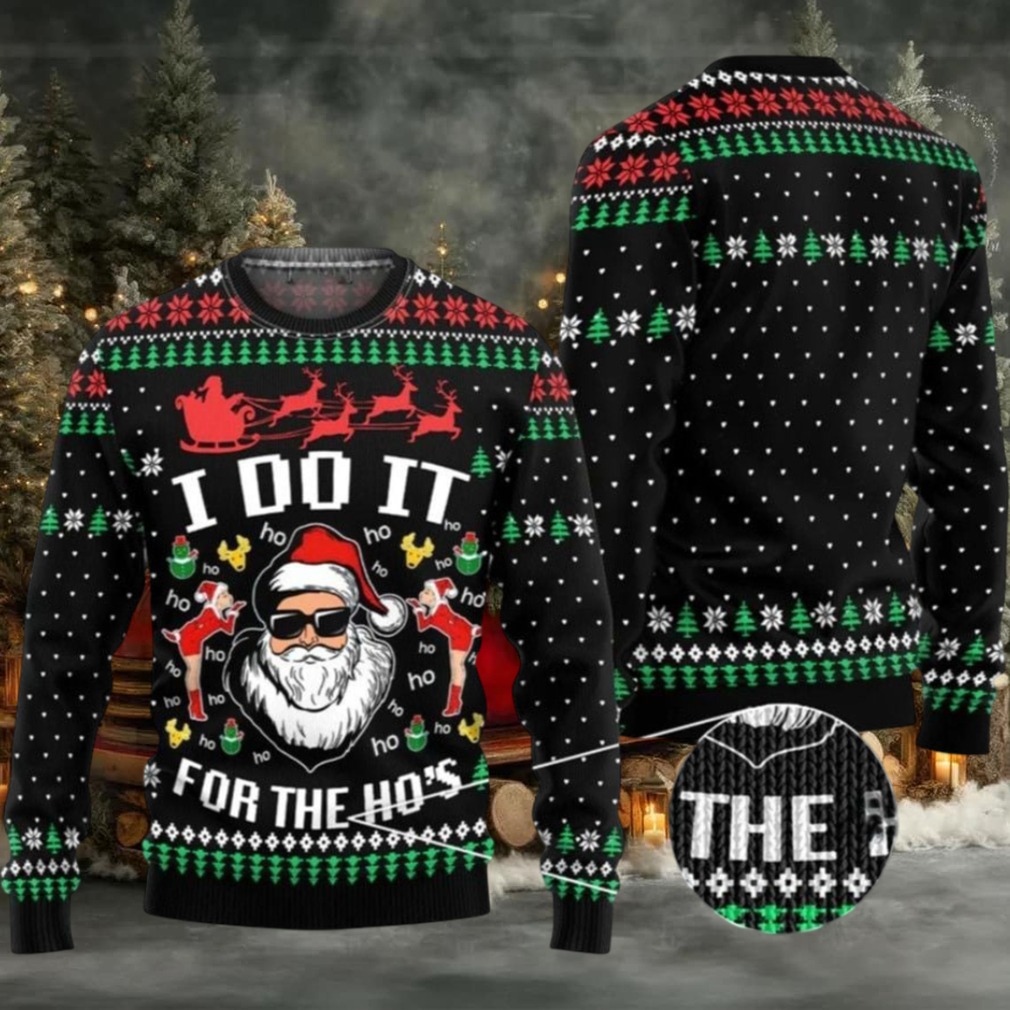2025 Christmas Santa Claus I Do It For The Ho’s Ugly Christmas Sweater 2025 Christmas Santa Claus I Do It For The Ho’s Ugly Christmas Sweater