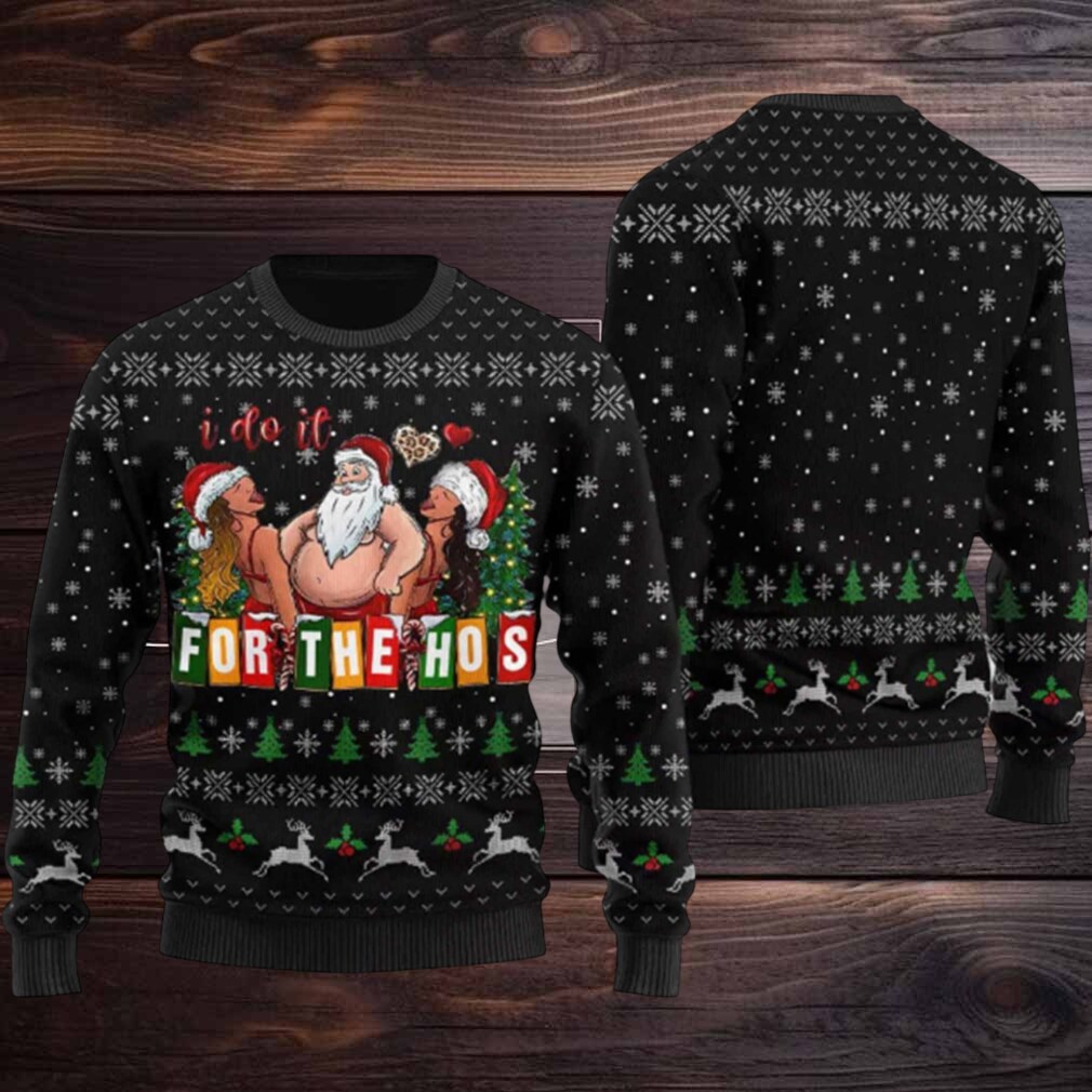2025 Merry I Do It For The Hos Santa Ugly Christmas Sweater