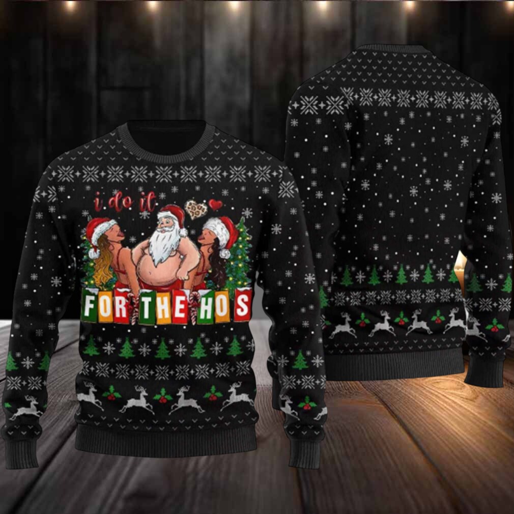 2025 Merry I Do It For The Hos Santa Ugly Christmas Sweater 2025 Merry I Do It For The Hos Santa Ugly Christmas Sweater