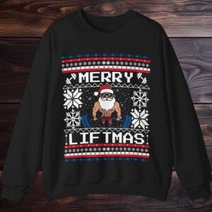 2025 Merry Liftmas Ugly Christmas Sweater 2025 Merry Liftmas Ugly Christmas Sweater
