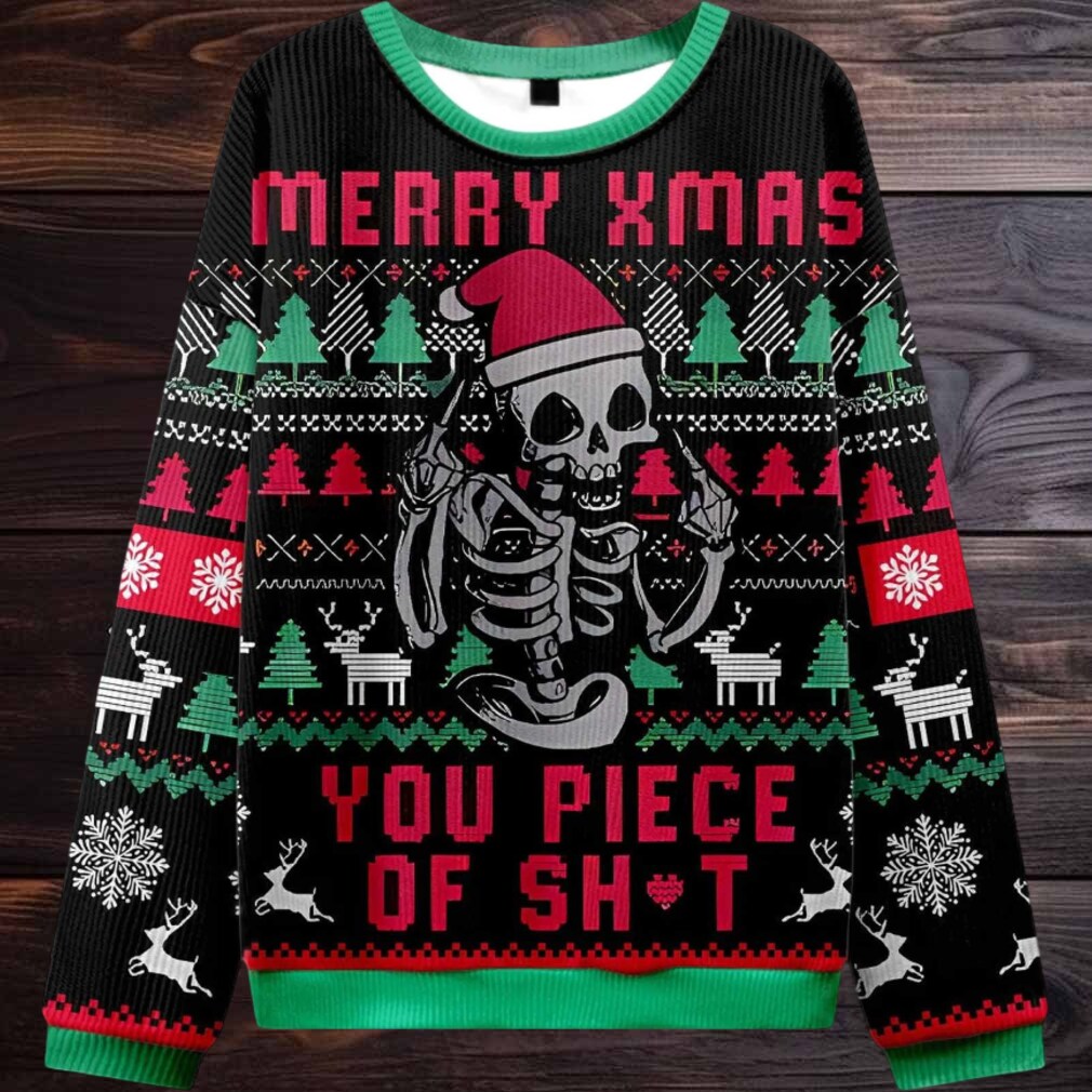 2025 Merry Xmas You Piece Of Sht Ugly Christmas Sweater 2025 Merry Xmas You Piece Of Sht Ugly Christmas Sweater