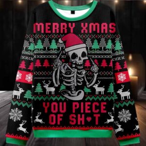 2025 Merry Xmas You Piece Of Sht Ugly Christmas Sweater