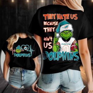 Miami Dolphins Grinch Santa They Hate Us Because They Ain’t Us Merry Christmas Shirt