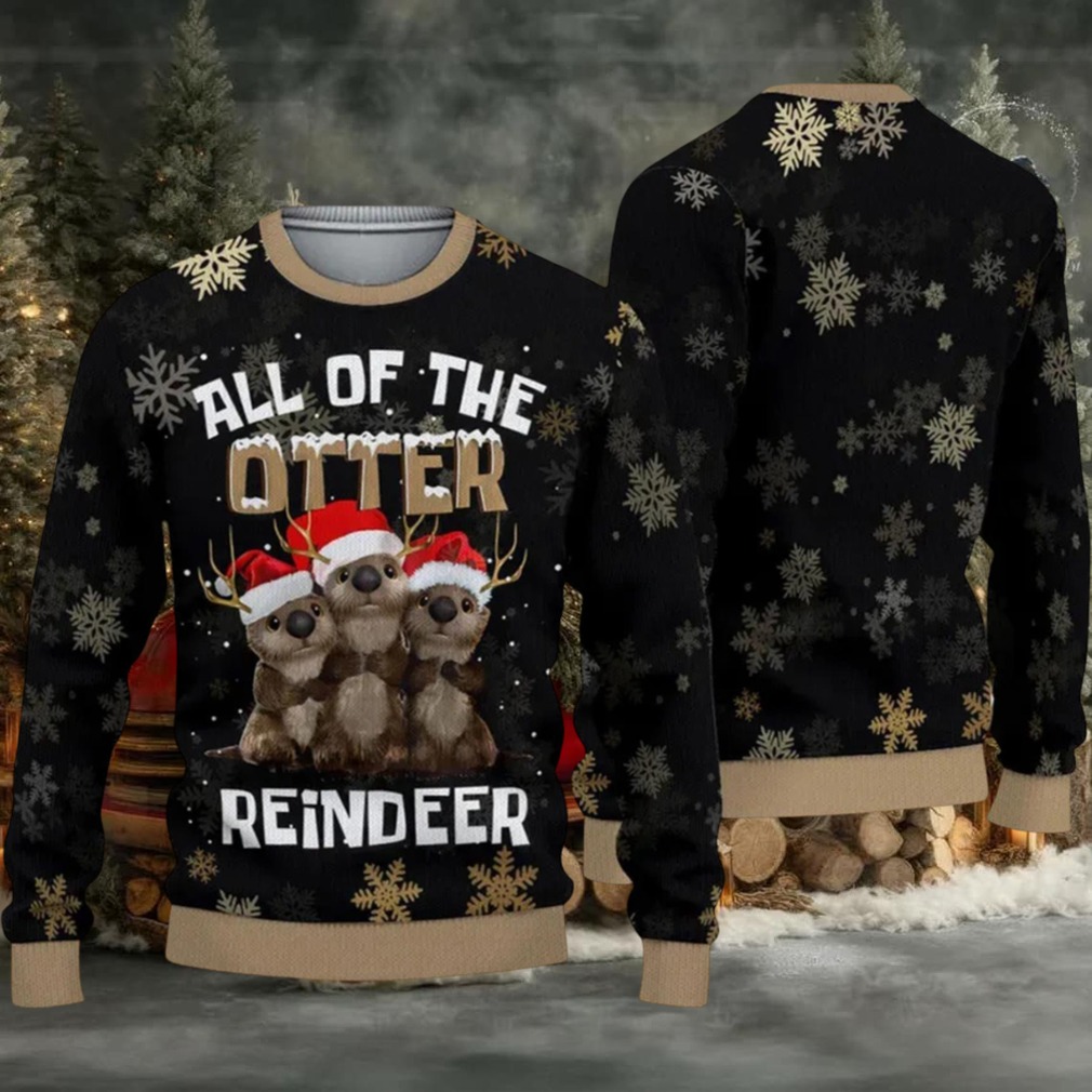 All Of The Otter Reindeer Ugly Christmas Sweater All Of The Otter Reindeer Ugly Christmas Sweater