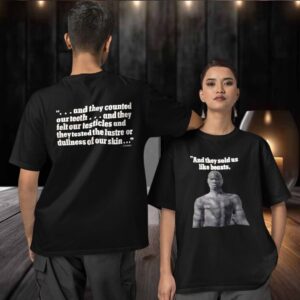 And they sold us like beast two sided T shirt