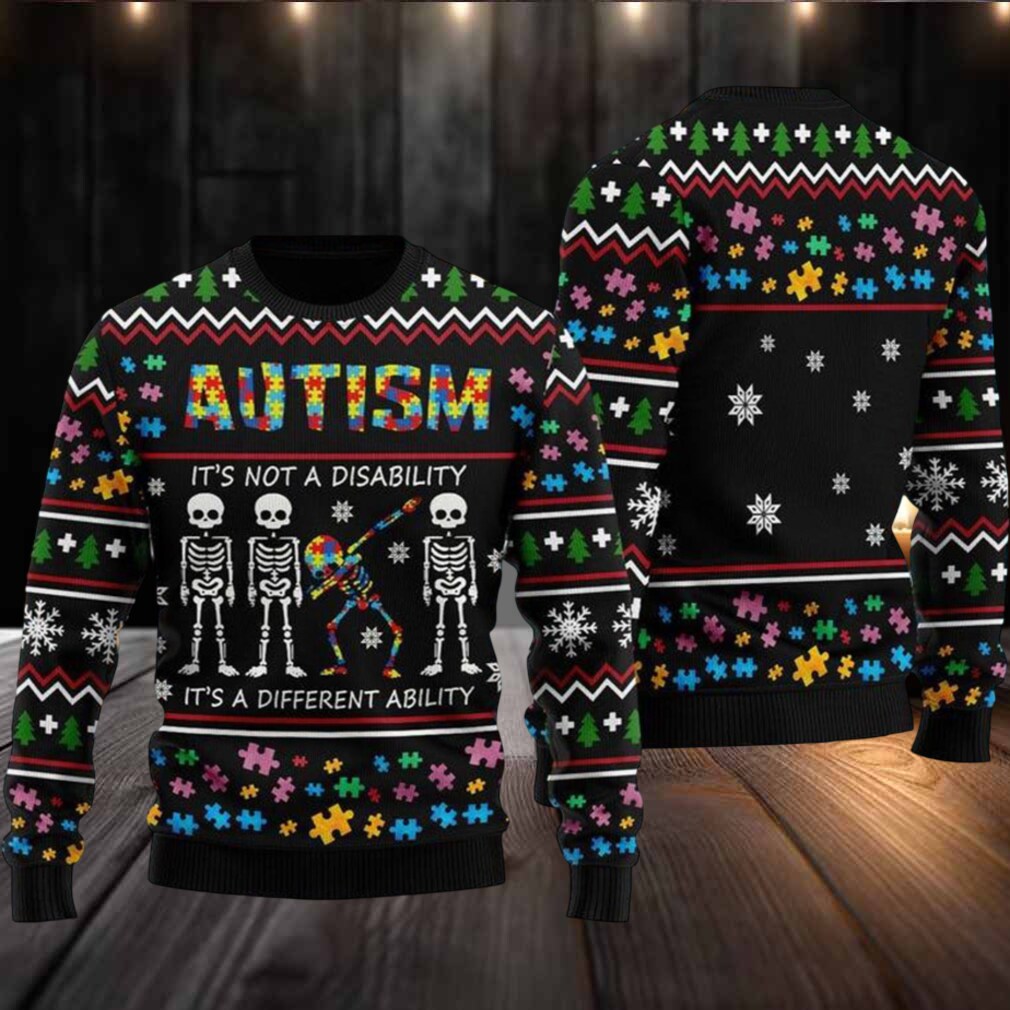 Autism It’s Not A Disability It’s A Different Ability Ugly Christmas Sweater Autism It’s Not A Disability It’s A Different Ability Ugly Christmas Sweater