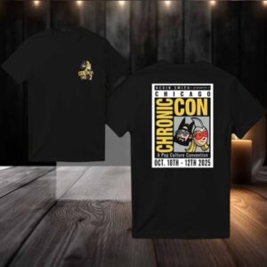 Chronic Con 2 Oct 10 12 2025 Chicago New Two Sided Shirt