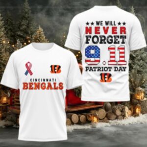 Cincinnati Bengals We Will Never Forget 9.11 Patriot Day Shirt