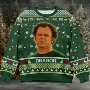 Dale Doback You Have To Call Me Dragon Step Brothers Ugly Christmas Sweater