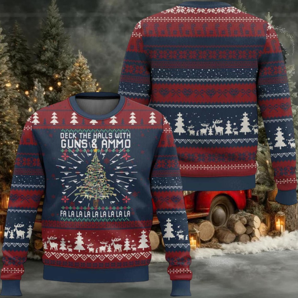 Deck The Halls With Guns And Ammo Ugly Christmas Sweater Deck The Halls With Guns And Ammo Ugly Christmas Sweater