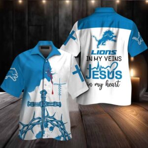 Detroit Lions In My Veins Jesus Im My Heart Hawaiian Shirt