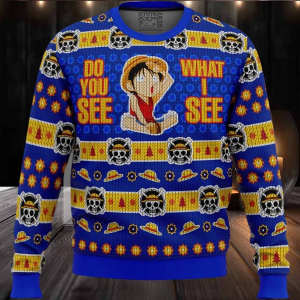 Do You See What I See Monkey D Luffy One Piece Ugly Christmas Sweater Do You See What I See Monkey D Luffy One Piece Ugly Christmas Sweater