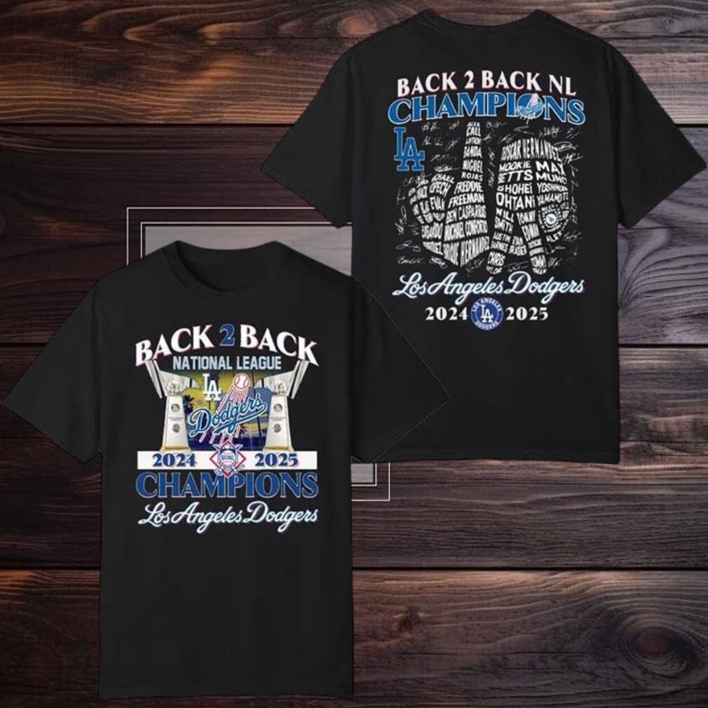 Dodgers B2B National League Champions 2025 New TwoSided Shirt Dodgers B2B National League Champions 2025 New TwoSided Shirt