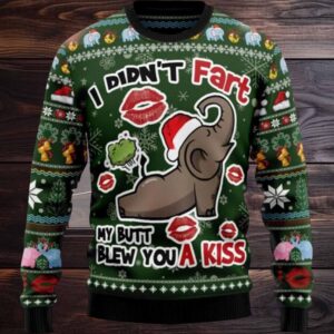 Elephant I Didn’t Fart My Butt Blew You A Kiss Ugly Christmas Sweater