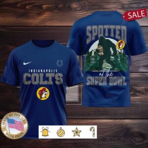 Indianapolis Colts NFL Buc ee’s Spotted at the Super Bowl Shirt