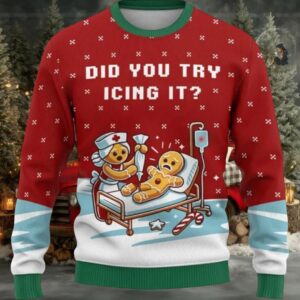 Gingerbread Did You Try Icing It Ugly Christmas Sweater