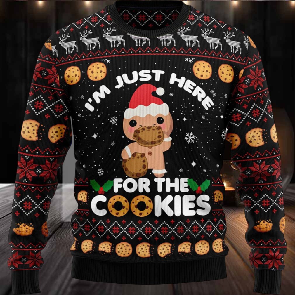 I’m Just Here For The Cookies Ugly Christmas Sweater I’m Just Here For The Cookies Ugly Christmas Sweater