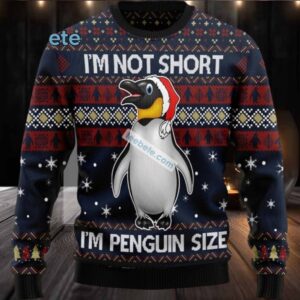 Im Not Short Im Penguin Ugly Christmas Sweater Blue Merry Christmas