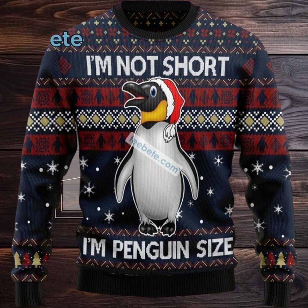 Im Not Short Im Penguin Ugly Christmas Sweater Blue Merry Christmas Im Not Short Im Penguin Ugly Christmas Sweater Blue Merry Christmas