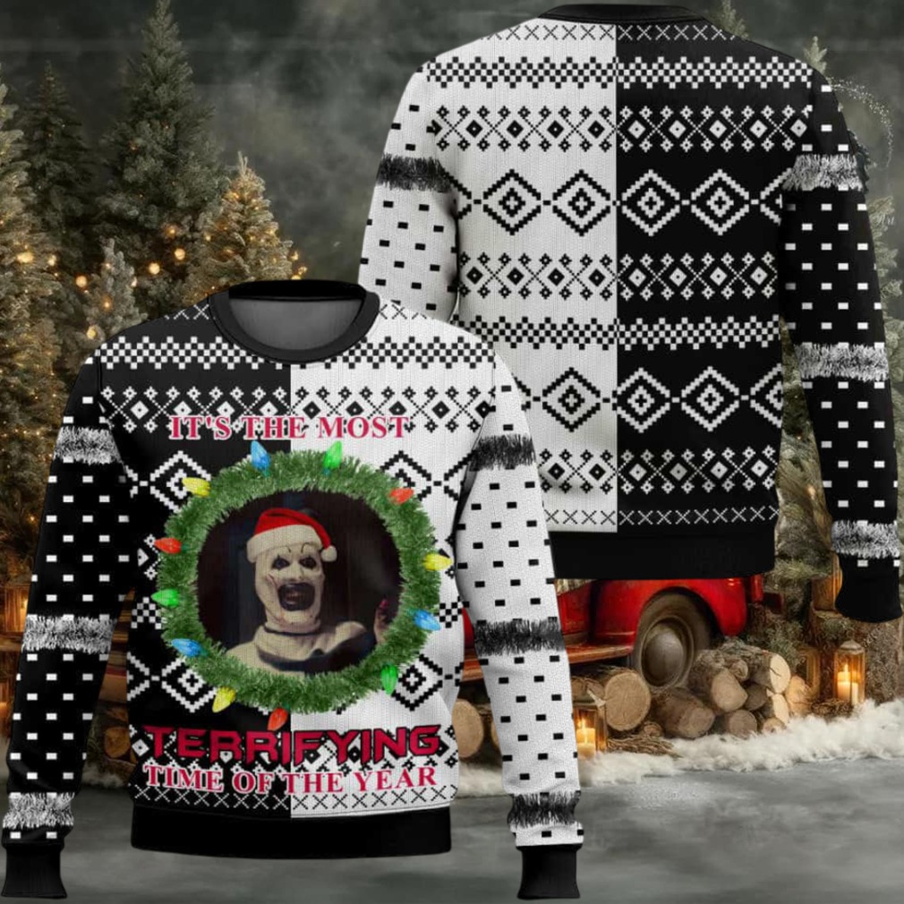 It’s The Most Terrifying Time Of The Year Ugly Christmas Sweater It’s The Most Terrifying Time Of The Year Ugly Christmas Sweater