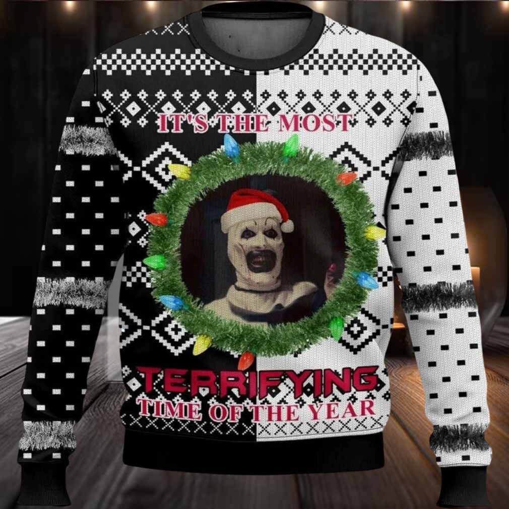 It’s The Most Terrifying Time Of The Year Ugly Christmas Sweater It’s The Most Terrifying Time Of The Year Ugly Christmas Sweater