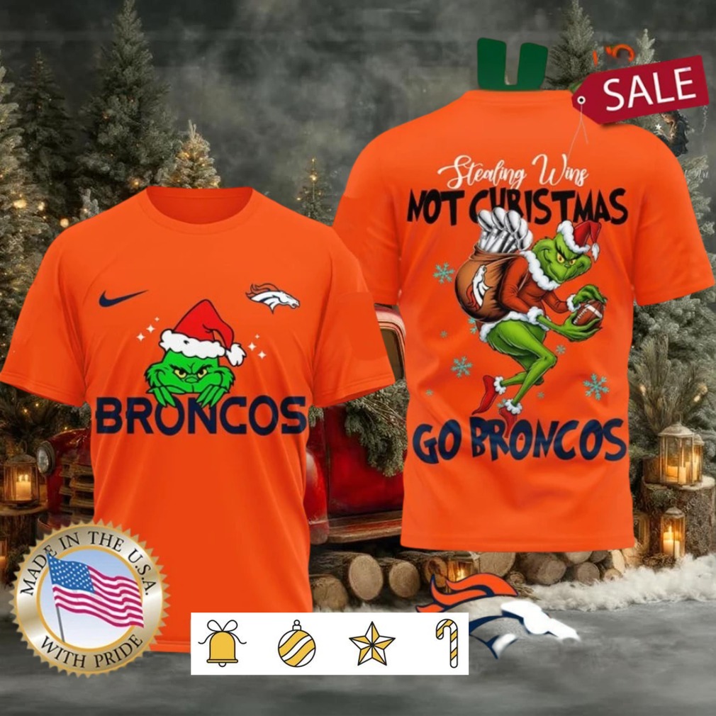 Denver Broncos NFL Grinch Dr. Seuss Stealing Wins Not Christmas Shirt Denver Broncos NFL Grinch Dr. Seuss Stealing Wins Not Christmas Shirt
