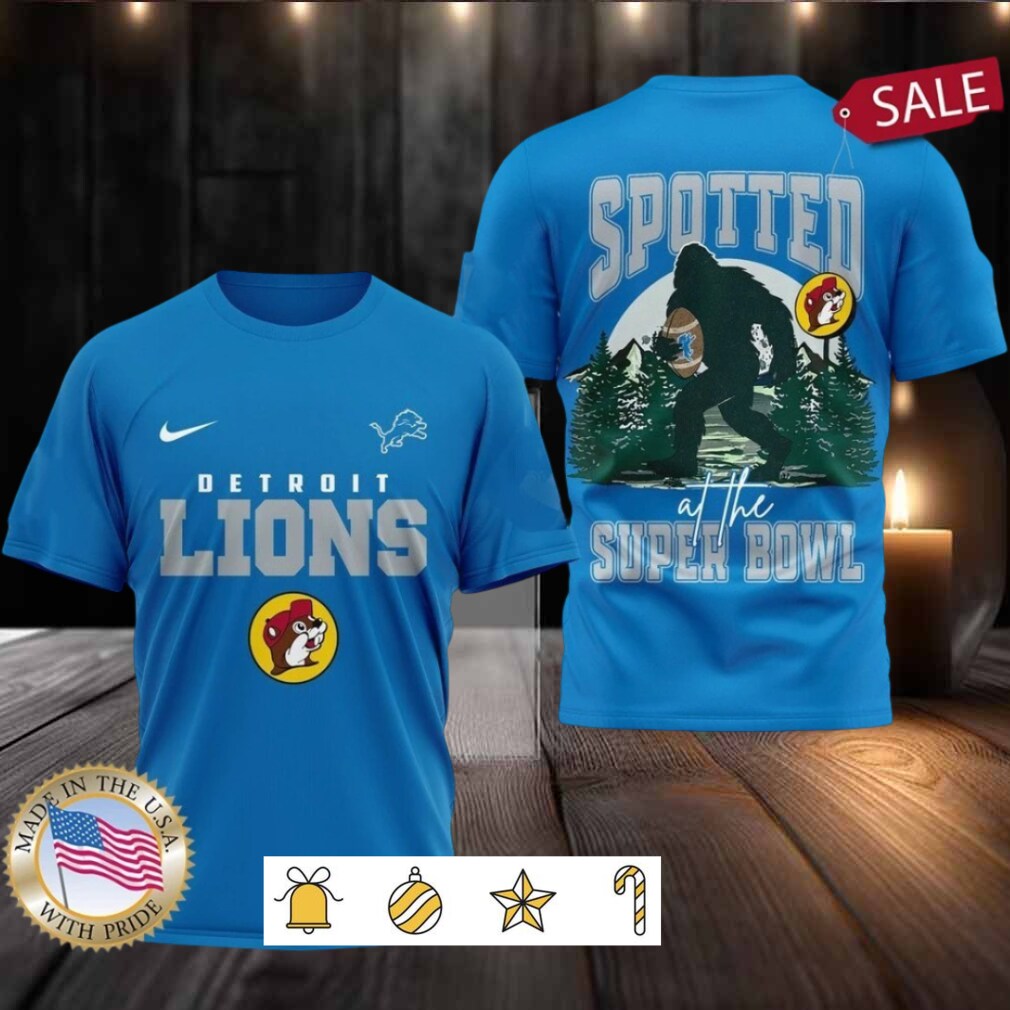 Detroit Lions NFL Buc ee’s Spotted at the Super Bowl Shirt Detroit Lions NFL Buc ee’s Spotted at the Super Bowl Shirt