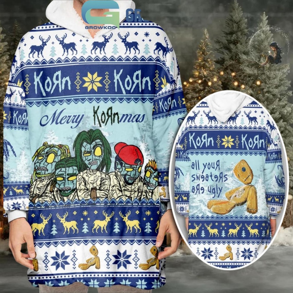 Korn All Your Sweaters Are Ugly 2024 Christmas Oodie Hoodie Blanket