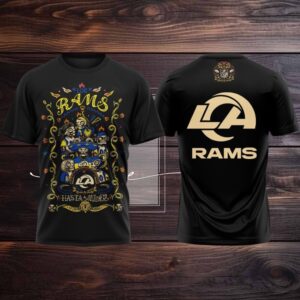 Los Angeles Rams Celebrating The Day Of The Dead Hasta La Muerte 2025 Hoodie T Shirt
