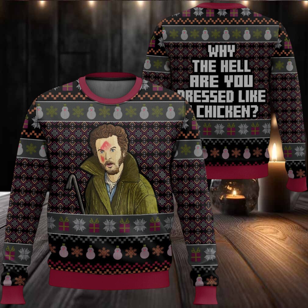 Marv Murchins Home Alone Why The Hell Are You Dressed Like A Chicken Ugly Christmas Sweater Marv Murchins Home Alone Why The Hell Are You Dressed Like A Chicken Ugly Christmas Sweater