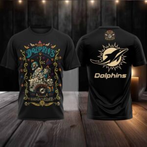 Miami Dolphins Celebrating The Day Of The Dead Hasta La Muerte 2025 Hoodie T Shirt