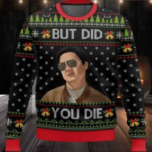 Mr Chow The Hangover But Did You Die Ugly Christmas Sweater