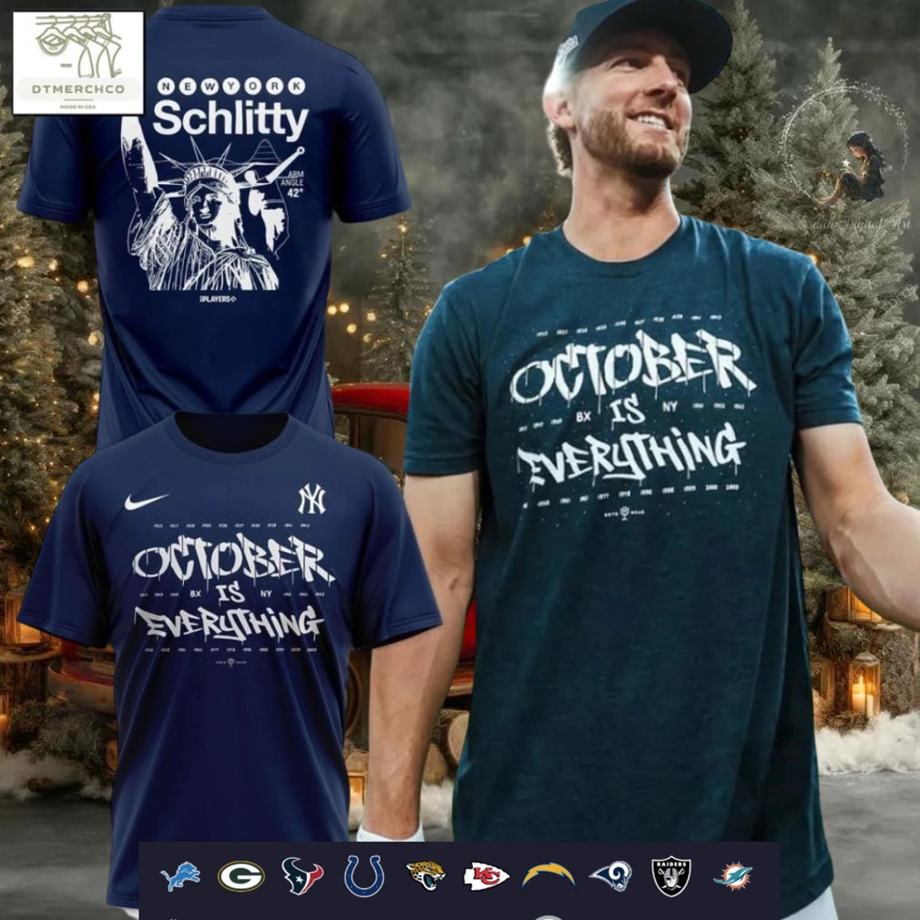 New York Yankees Is Everything October shirt New York Yankees Is Everything October shirt