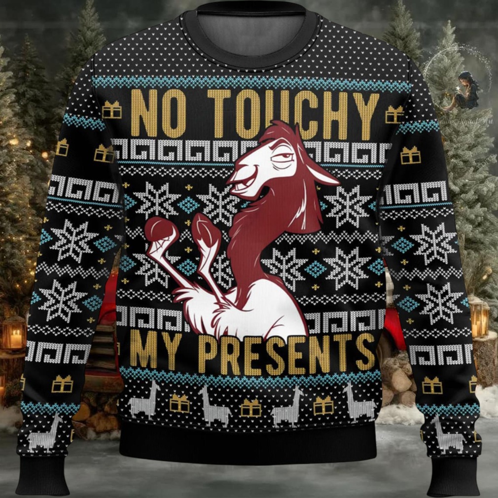 No Touchy My Presents Ugly Christmas Sweater No Touchy My Presents Ugly Christmas Sweater