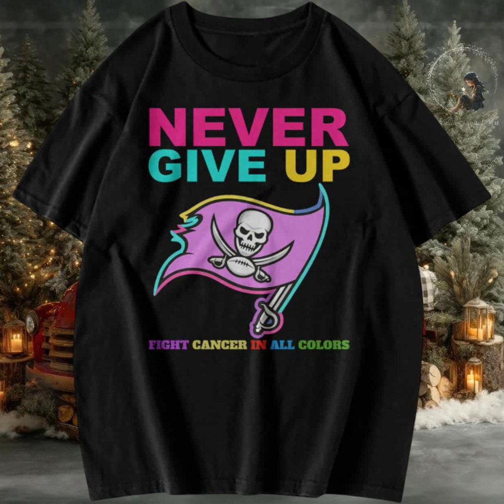 Never Give Up All Cancer Awareness T Shirt Never Give Up All Cancer Awareness T Shirt