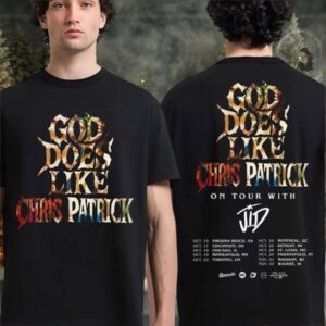 Original Chris Patrick God Does Like Chris Patrick On Tour With JID North American 2025 City Dates Two Sided T Shirt
