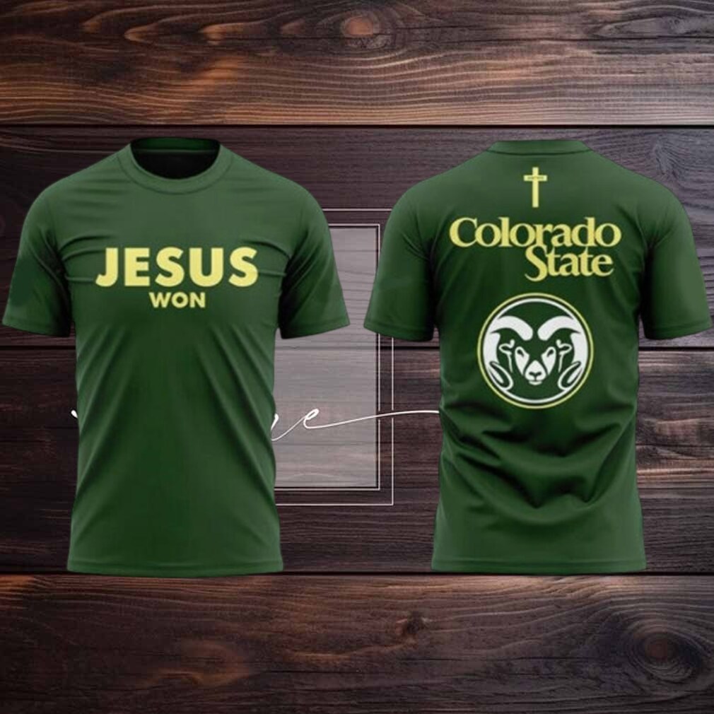 Original Colorado State Football Jesus Won 2025 Two Sided Shirt Original Colorado State Football Jesus Won 2025 Two Sided Shirt