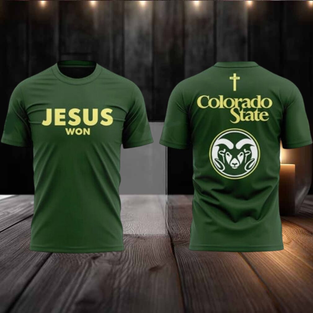 Original Colorado State Football Jesus Won 2025 Two Sided Shirt Original Colorado State Football Jesus Won 2025 Two Sided Shirt