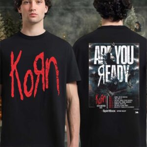 Original Korn Latin America 2026 Tour Are You Ready On May 2026 City Dates Two Sided T Shirt