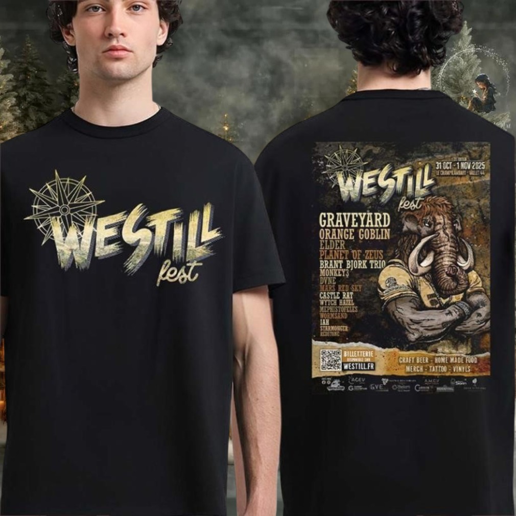 Original Westill Fest 2025 Official Lineup Poster In Vallet France At Le Champilambart On October 31 And November 1 2025 Two Sided T Shirt Original Westill Fest 2025 Official Lineup Poster In Vallet France At Le Champilambart On October 31 And November 1 2025 Two Sided T Shirt