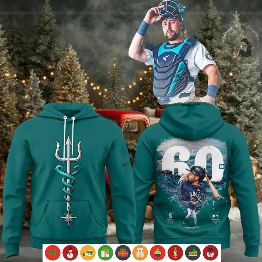 Seattle Mariners Cal Raleigh 60 Home Run King Hoodie Shirt Seattle Mariners Cal Raleigh 60 Home Run King Hoodie Shirt