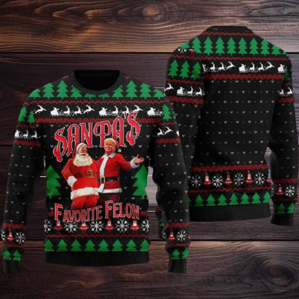 Trump Santa’s Favorite Felon Ugly Christmas Sweater Trump Santa’s Favorite Felon Ugly Christmas Sweater