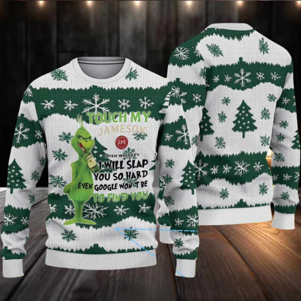 White Green Jameson Grinch Touch My Whiskey Christmas Ugly Sweater White Green Jameson Grinch Touch My Whiskey Christmas Ugly Sweater