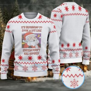 White & Red Snowflake Pattern “It’s Beginning to Look a Lot Like Epstein Didn’t Kill Himself” Ugly Christmas Sweater