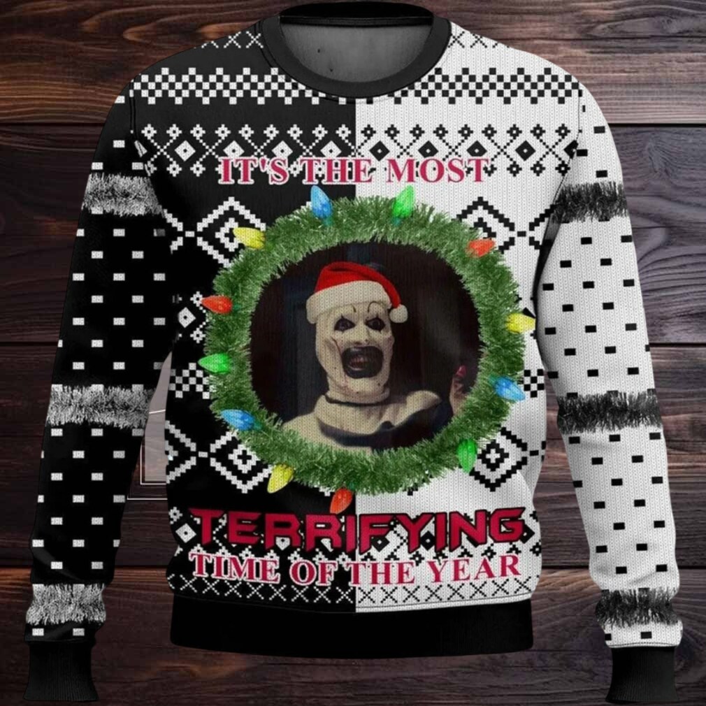 It’s The Most Terrifying Time Of The Year Ugly Christmas Sweater It’s The Most Terrifying Time Of The Year Ugly Christmas Sweater