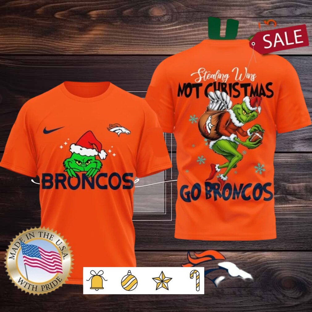 Denver Broncos NFL Grinch Dr. Seuss Stealing Wins Not Christmas Shirt Denver Broncos NFL Grinch Dr. Seuss Stealing Wins Not Christmas Shirt