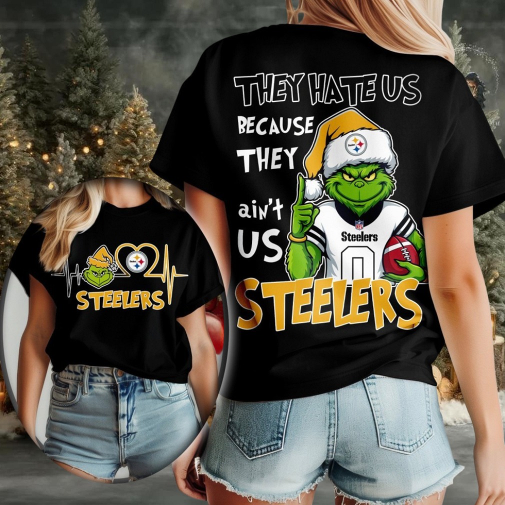 Pittsburgh Steelers Grinch Santa They Hate Us Because They Ain’t Us Merry Christmas Shirt Pittsburgh Steelers Grinch Santa They Hate Us Because They Ain’t Us Merry Christmas Shirt