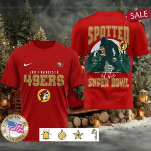 San Francisco 49ers NFL Buc ee’s & Bigfoot Spotted at the Super Bowl Shirt