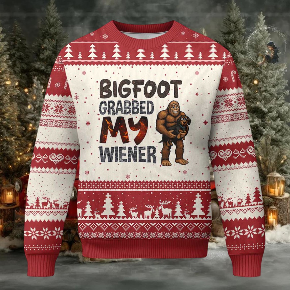 Bigfoot Grabbed My Wiener Ugly Christmas Sweater Funny Dog Lover Gift Bigfoot Grabbed My Wiener Ugly Christmas Sweater Funny Dog Lover Gift