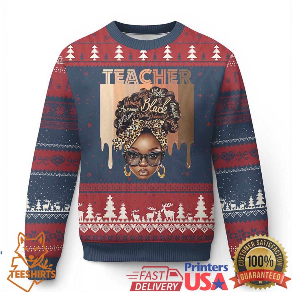 Black Teacher Magic Ugly Christmas Sweater Black History Month Afro Hair Melanin Black Teacher Magic Ugly Christmas Sweater Black History Month Afro Hair Melanin